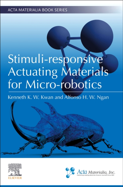 Stimuli-responsive Actuating Materials for Micro-robotics, Paperback / softback Book