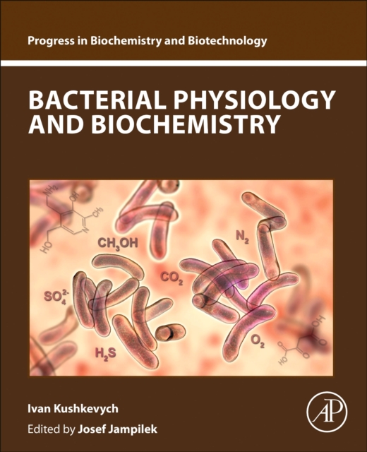 Bacterial Physiology and Biochemistry, Paperback / softback Book