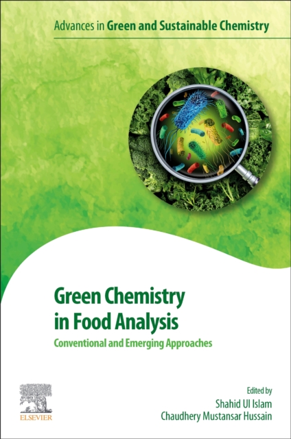 Green Chemistry in Food Analysis : Conventional and Emerging Approaches, Paperback / softback Book