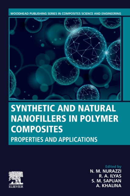 Synthetic and Natural Nanofillers in Polymer Composites : Properties and Applications, Paperback / softback Book