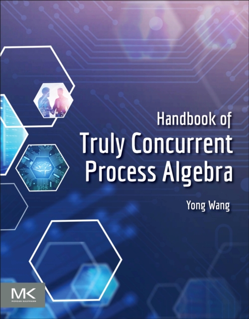 Handbook of Truly Concurrent Process Algebra, Paperback / softback Book
