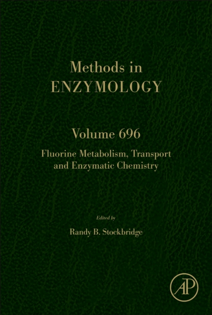 Fluorine Metabolism, Transport and Enzymatic Chemistry : Volume 696, Hardback Book