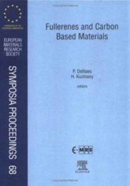 Fullerenes and Carbon Based Materials : Volume 68, Hardback Book