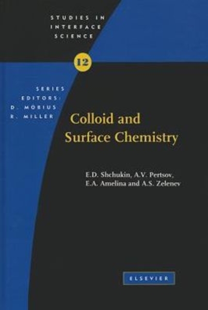 Colloid and Surface Chemistry : Volume 12, Hardback Book