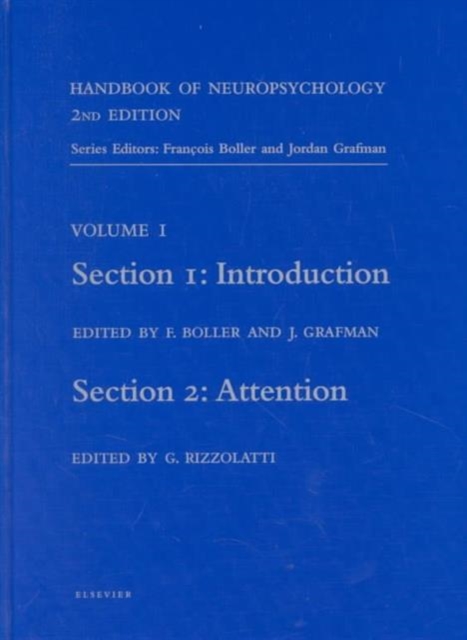 Handbook of Neuropsychology, 2nd Edition : Introduction (Section 1) and Attention (Section 2) Volume 1, Hardback Book