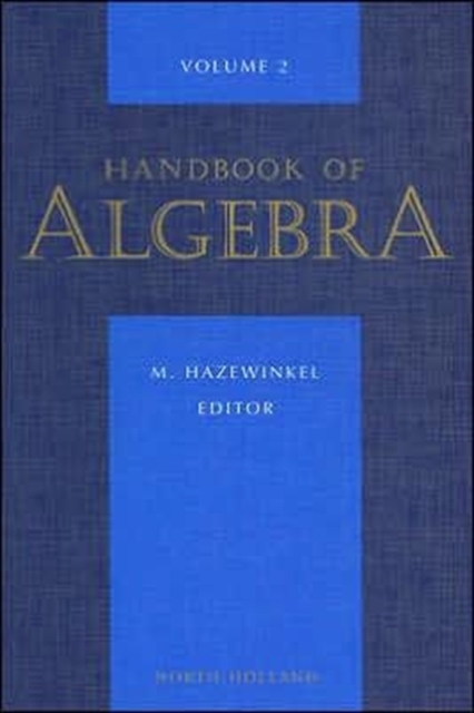 Handbook of Algebra : Volume 2, Hardback Book