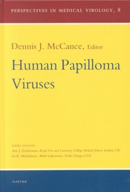 Human Papilloma Viruses : Volume 8, Hardback Book