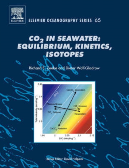 CO2 in Seawater: Equilibrium, Kinetics, Isotopes : Volume 65, Paperback / softback Book