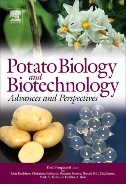 Potato Biology and Biotechnology : Advances and Perspectives, Hardback Book