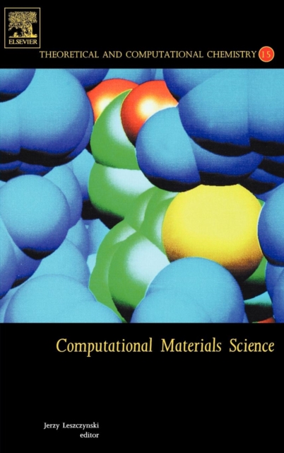 Computational Materials Science : Volume 15, Hardback Book