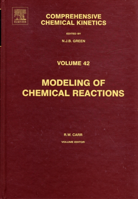 Modeling of Chemical Reactions : Volume 42, Hardback Book