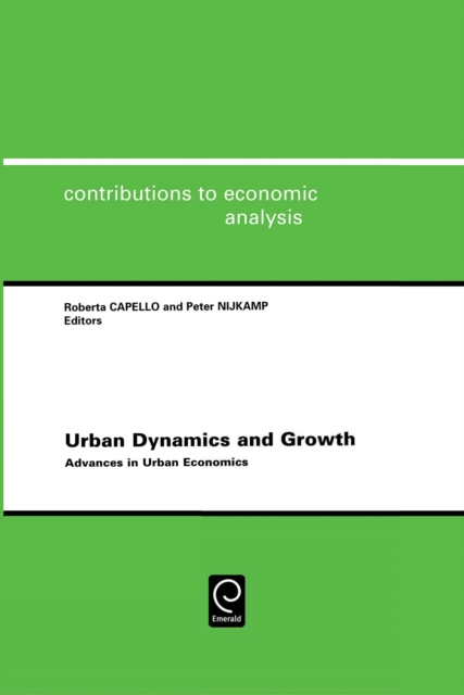 Urban Dynamics and Growth : Advances in Urban Economics, Hardback Book