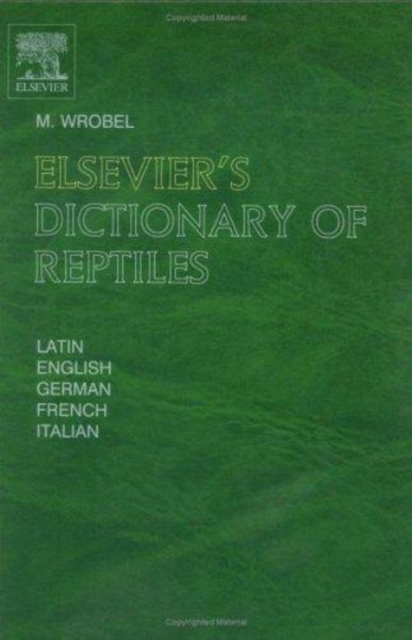 Elsevier's Dictionary of Reptiles, Hardback Book