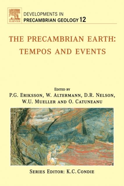 The Precambrian Earth : Tempos and Events, Hardback Book