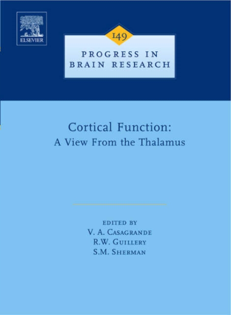 Cortical Function: a View from the Thalamus : Volume 149, Hardback Book