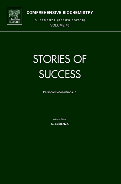 Stories of Success : Personal Recollections. X Volume 45, Hardback Book