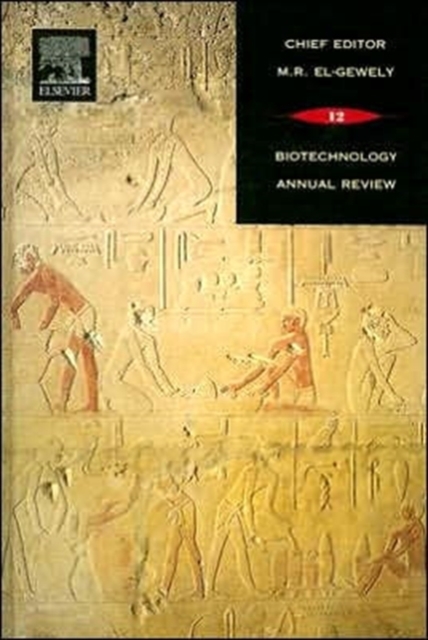 Biotechnology Annual Review : Volume 12, Hardback Book