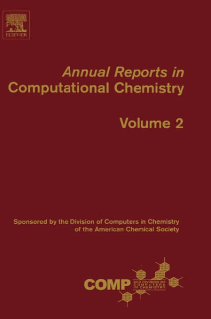 Annual Reports in Computational Chemistry : Volume 2, Hardback Book