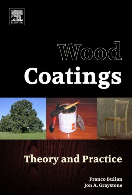 Wood Coatings : Theory and Practice, Hardback Book