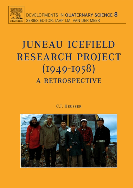 Juneau Icefield Research Project (1949-1958) : Volume 8, Hardback Book