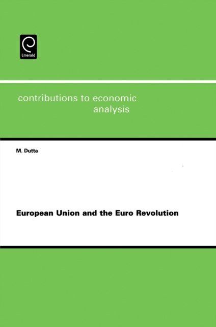 European Union and the Euro Revolution, Hardback Book