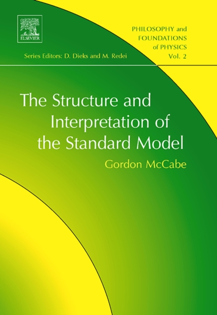 The Structure and Interpretation of the Standard Model : Volume 2, Hardback Book