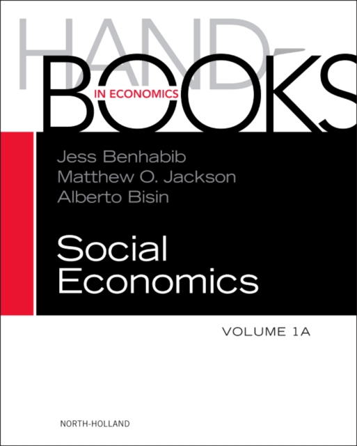 Handbook of Social Economics : Volume 1A, Hardback Book