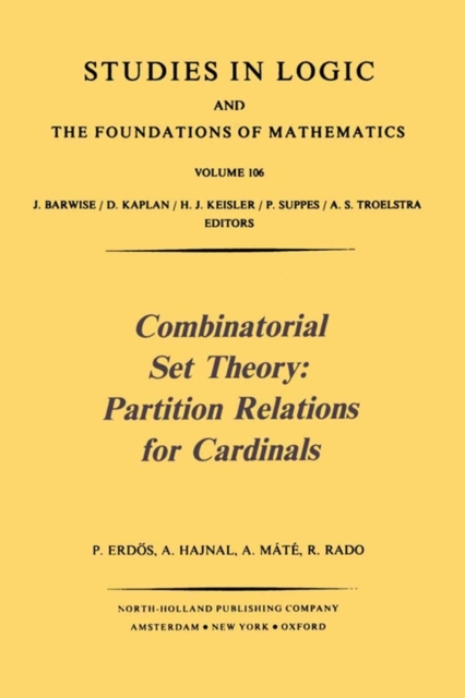 Combinatorial Set Theory: Partition Relations for Cardinals, PDF eBook