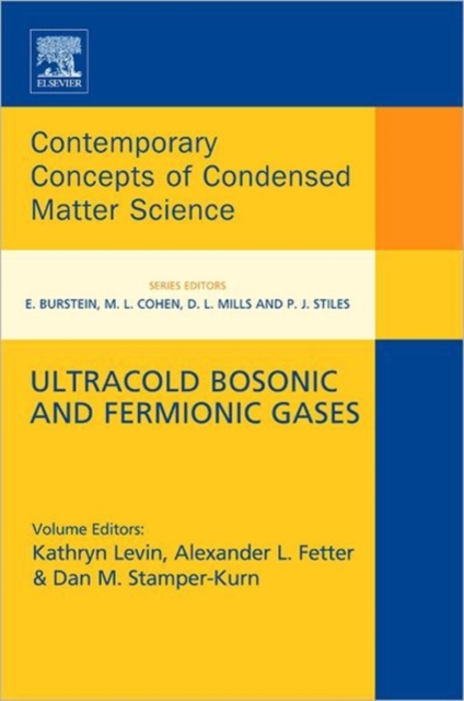 Ultracold Bosonic and Fermionic Gases : Volume 5, Hardback Book