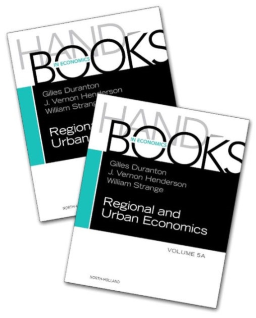Handbook of Regional and Urban Economics : Volume 5A-5B, Mixed media product Book