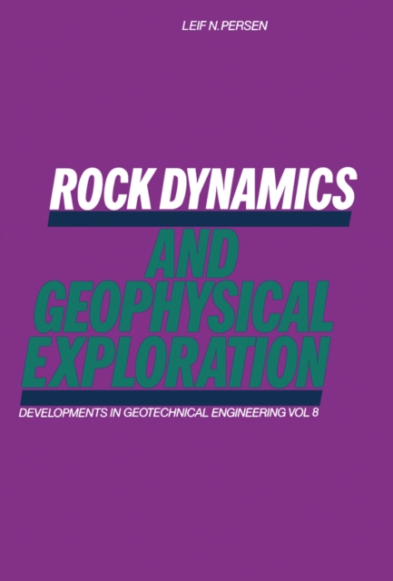 Rock Dynamics and Geophysical Exploration, PDF eBook