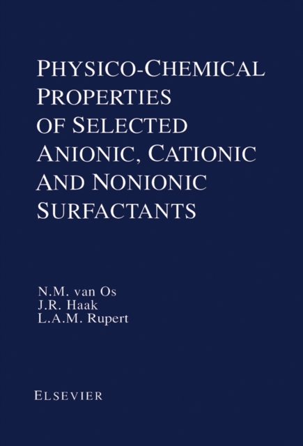 Physico-Chemical Properties of Selected Anionic, Cationic and Nonionic Surfactants, PDF eBook
