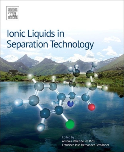 Ionic Liquids in Separation Technology, Hardback Book