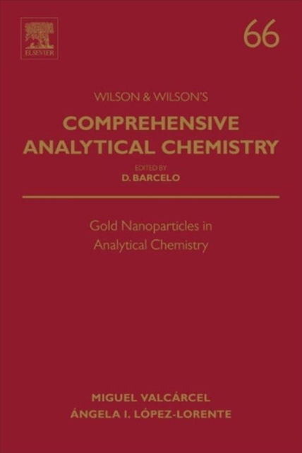 Gold Nanoparticles in Analytical Chemistry : Volume 66, Hardback Book
