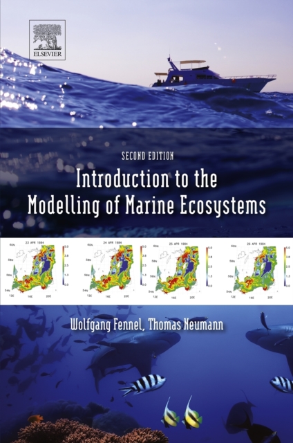 Introduction to the Modelling of Marine Ecosystems : Volume 72, Hardback Book