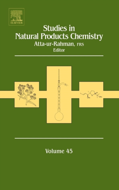 Studies in Natural Products Chemistry : Volume 45, Hardback Book