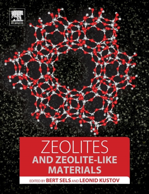 Zeolites and Zeolite-like Materials, Hardback Book