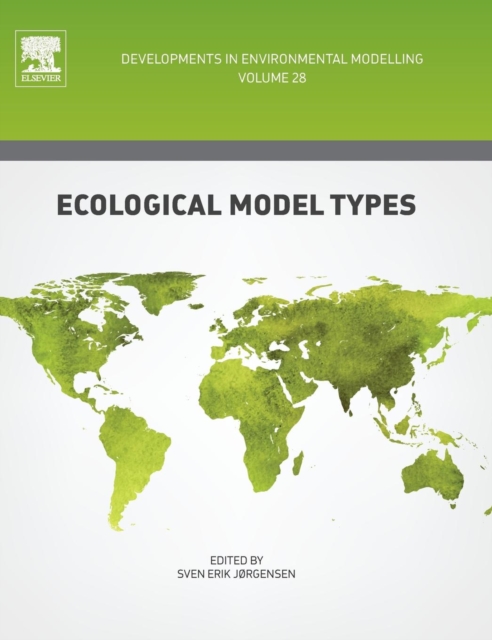 Ecological Model Types : Volume 28, Hardback Book