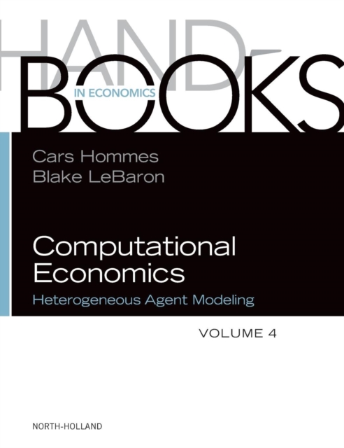 Computational Economics: Heterogeneous Agent Modeling, Hardback Book
