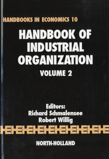 Handbook of Industrial Organization : Volume 2, Hardback Book