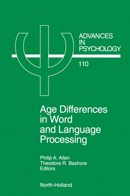 Age Differences in Word and Language Processing : Volume 110, Hardback Book