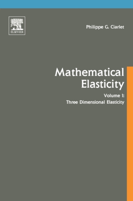 Three-Dimensional Elasticity : Volume 20, Paperback / softback Book