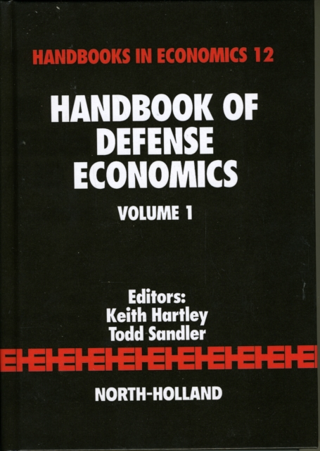 Handbook of Defense Economics, Hardback Book
