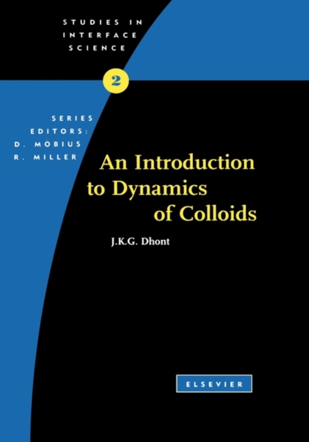 An Introduction to Dynamics of Colloids : Volume 2, Hardback Book