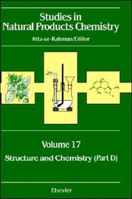 Studies in Natural Products Chemistry : Structure and Chemistry (Part D) Volume 17, Hardback Book