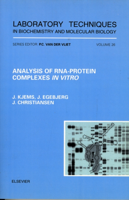 Analysis of RNA-Protein Complexes in vitro : Volume 26, Paperback / softback Book
