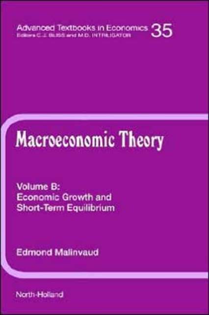 Economic Growth and Short-Term Equilibrium : Volume 35B, Hardback Book