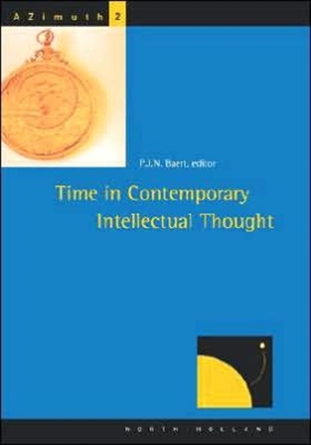 Time in Contemporary Intellectual Thought : Volume 2, Hardback Book