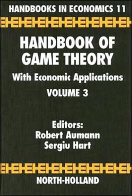 Handbook of Game Theory with Economic Applications : Volume 3, Hardback Book