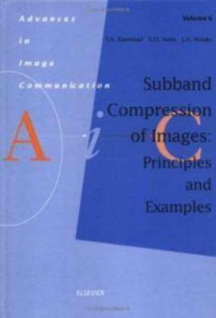 Subband Compression of Images: Principles and Examples : Volume 6, Hardback Book